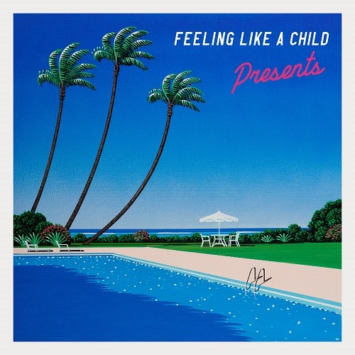 PRESENTS - FEELING LIKE A CHILD(LP)