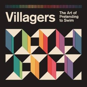 Villagers - The Art Of Pretending To Swim (RSD 2020)