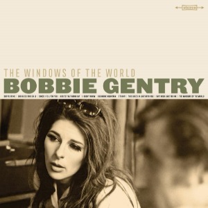 Bobbie Gentry ‎– Windows Of The World (180g)