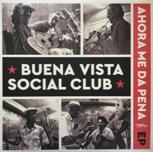 [RSD] Buena Vista Social Club – Ahora Me Da Pena (12&quot; ep)