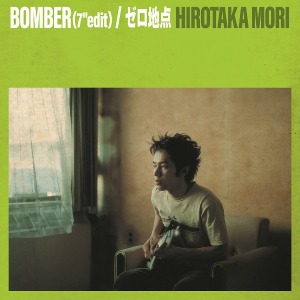 Hirotaka Mori - BOMBER / ゼロ地点 (7&quot;)